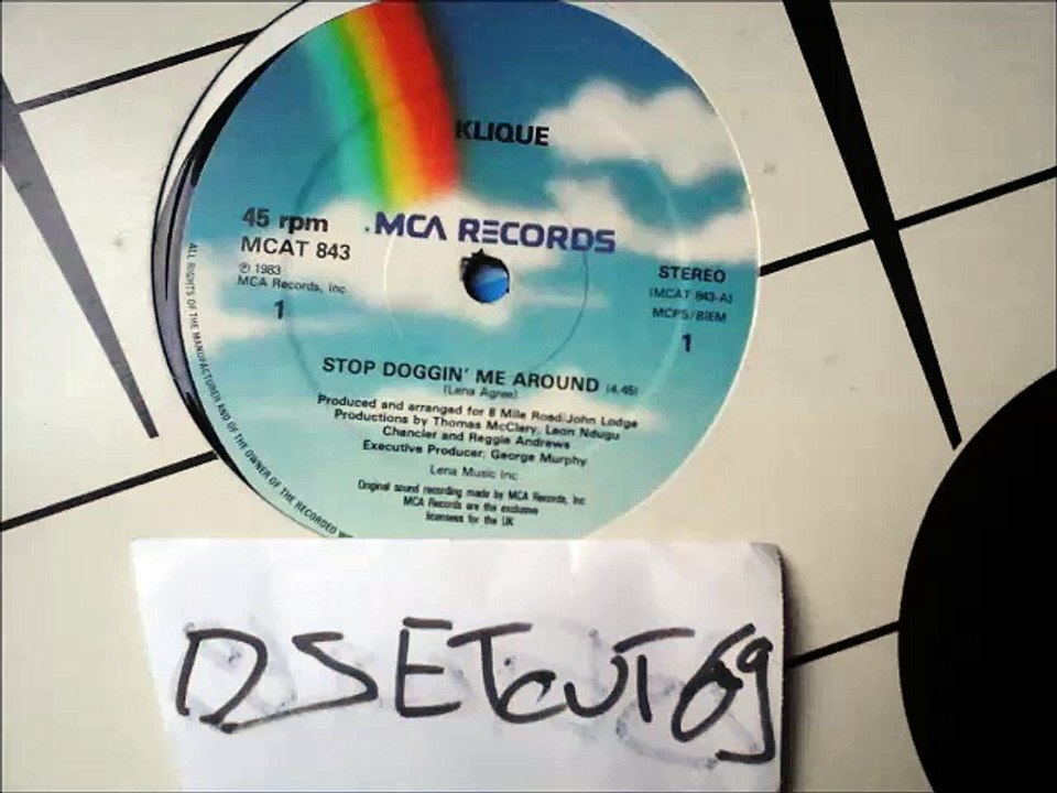 KLIQUE -STOP DOGGIN' ME AROUND(RIP ETCUT)MCA REC 83