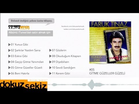 Faruk Tınaz - Gitme Güzeller Güzeli (Official Audio)