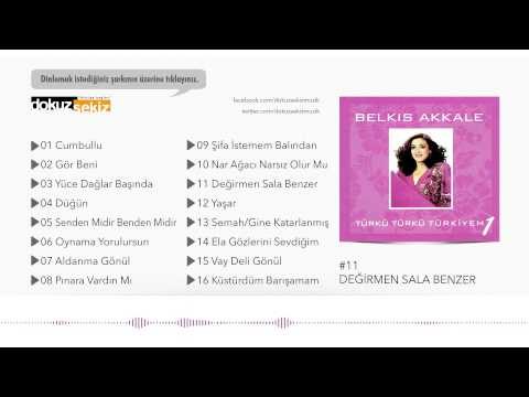 Belkıs Akkale - Değirmen Sala Benzer (Official Audio)