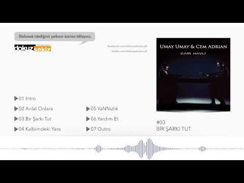 Umay Umay & Cem Adrian - Bir Şarkı Tut (Official Audio)