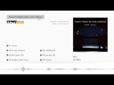 Umay Umay & Cem Adrian - Intro (Official Audio)
