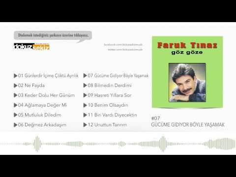 Faruk Tınaz - Gücüme Gidiyor Böyle Yaşamak (Official Audio)