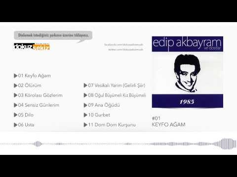 Edip Akbayram - Keyfo Ağam (Official Audio)