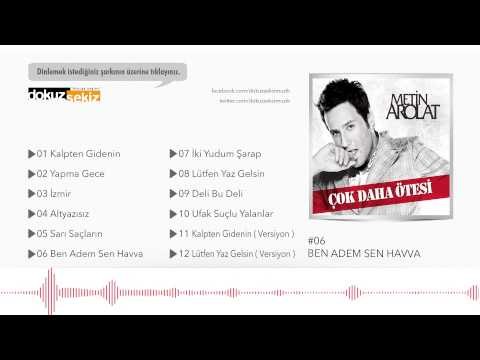 Metin Arolat - Ben Adem Sen Havva (Official Audio)