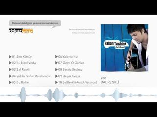 Hakan Tunçbilek - Bal Renkli (Official Audio)