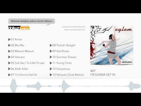 Eylem - I'm Gonna Get Ya (Official Audio)