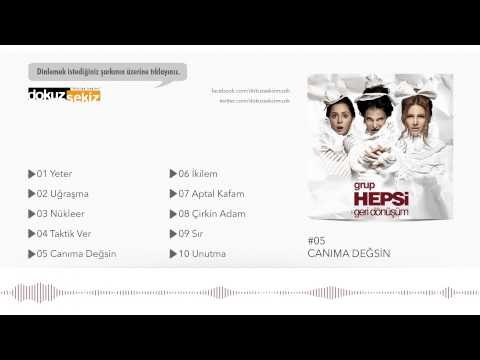 Grup Hepsi - Canıma Değsin (Official Audio)