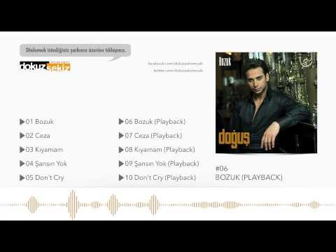 Doğuş - Bozuk (Playback) (Official Audio)