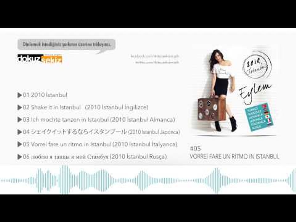 Eylem - 2010 İstanbul (Vorrei fare un ritmo in Istanbul) (Official Audio)
