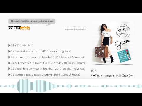Eylem - 2010 Istanbul (Rusça) (Official Audio)