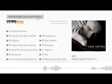 Cem Adrian - Aşk Bu Gece Şehri Terk Etti (Official Audio)
