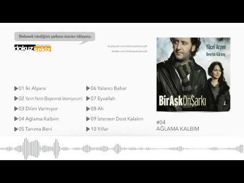 Yücel Arzen & Devrim Gürenç - Ağlama Kalbim (Official Audio)