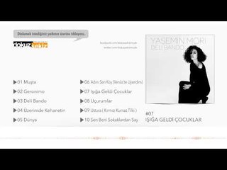 Yasemin Mori - Işığa Geldi Çocuklar (Official Audio)