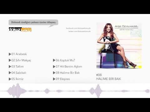 Ayşe Özyılmazel - Halime Bir Bak (Official Audio)