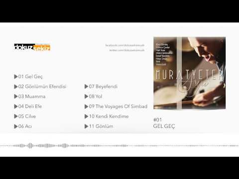 Murat Yeter feat. Hüsnü Şenlendirici - Gel Geç (Official Audio)