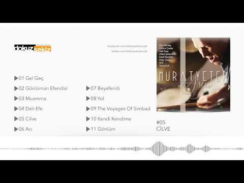Murat Yeter feat. Göksun Çavdar - Cilve (Official Audio)