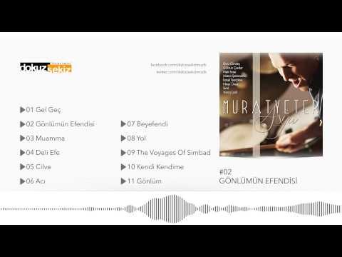 Murat Yeter feat. Ebru Gündeş - Gönlümün Efendisi (Official Audio)