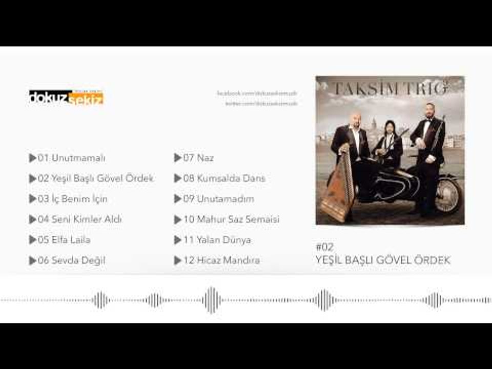 Taksim Trio - Yeşil Başlı Gövel Ördek (Official Audio)