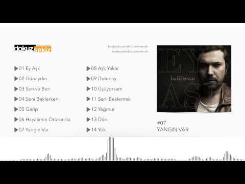 Halil Sezai - Yangın Var (Official Audio)