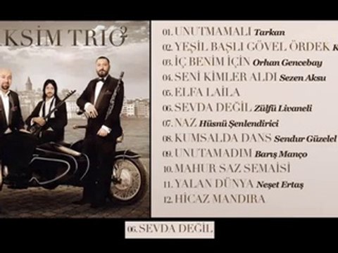 Taksim Trio - Sevda Değil