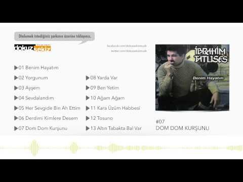 İbrahim Tatlıses - Dom Dom Kurşunu (Official Audio)