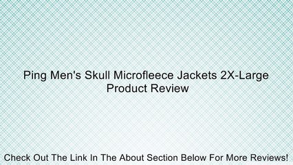 Ping Men's Skull Microfleece Jackets 2X-Large Review