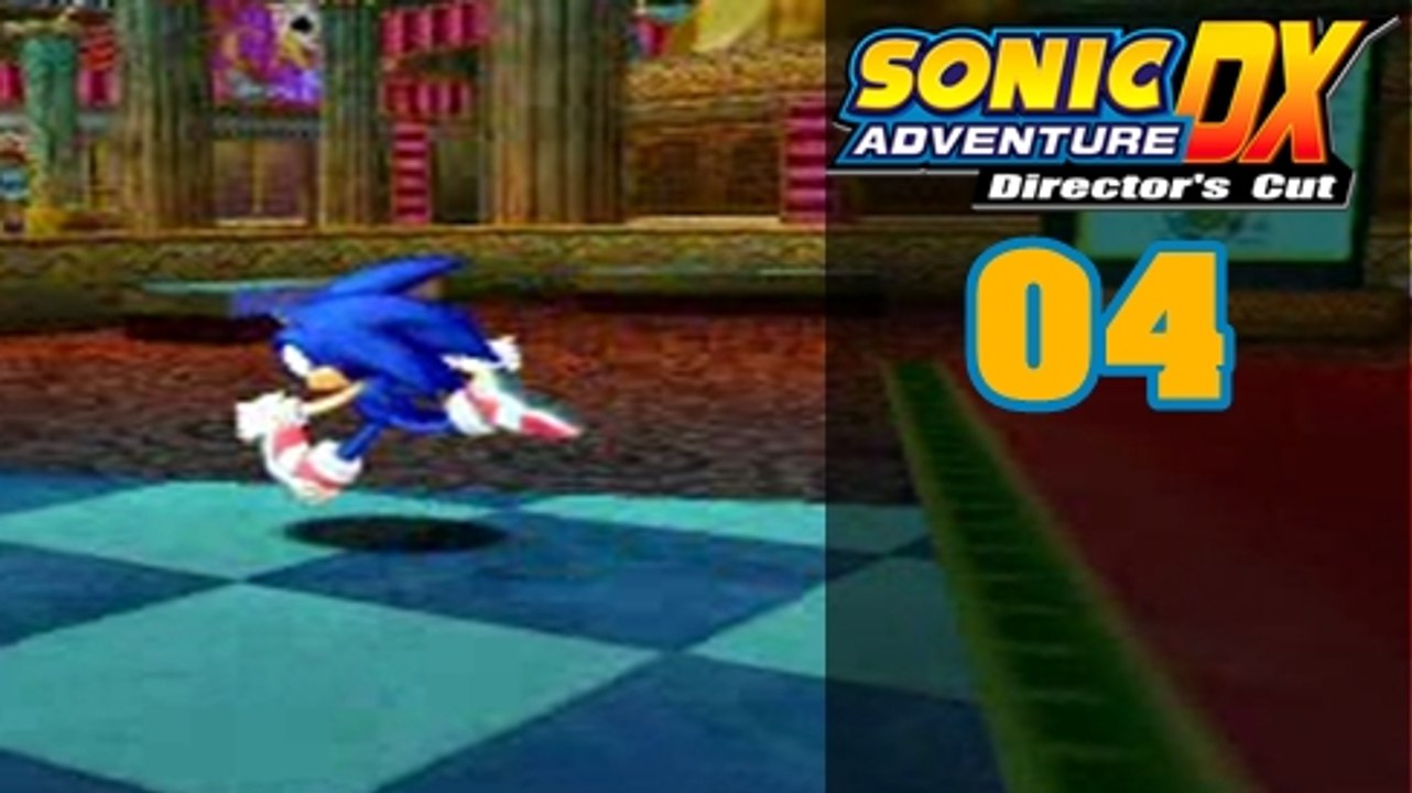 Lets Play - Sonic Advanture DX [04]