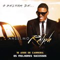 Anselmo Ralph - O Melhor de Anselmo Ralph ♫ ZIP Album ♫