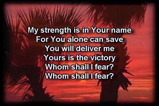 Whom Shall I Fear Chris Tomlin