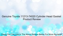 Genuine Toyota 11213-74020 Cylinder Head Gasket Review
