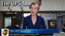 The UPS Store 352 Montreal Commentaire 5 étoile exceptionnel