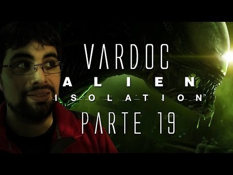 Alien: Isolation ( Jugando ) ( Parte 19 ) #Vardoc1 Alien Insolasion xD