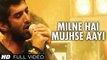 Milne Hai Mujhse Aayi Video Song (Aashiqui 2) Full HD