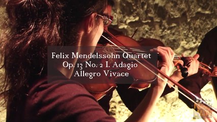 Felix Mendelssohn Quartet Op. 13 No. 2 I. Adagio Allegro Vivace
