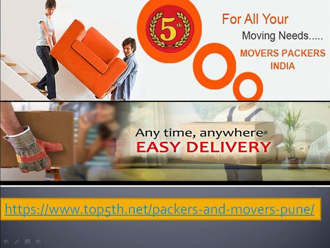 Packers and movers Pune @ top5th.net/packers-and-movers-pune/