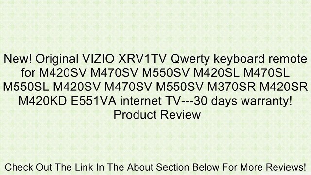 New! Original VIZIO XRV1TV Qwerty keyboard remote for M420SV M470SV M550SV M420SL M470SL M550SL M420SV M470SV M550SV M370SR M420SR M420KD E551VA internet TV -30 days warranty! Review