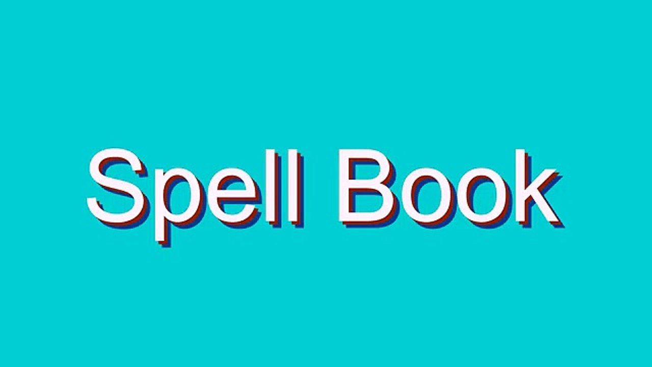 How to Pronounce Spell Book