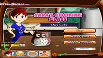 1080p HD - Kids Cooking Games - Sara's Cooking Class - Making Owl Cake Game - Gameplay