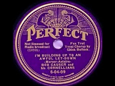 Bob Causer & His Cornelians - I'm Building Up To An Awful Let-Down