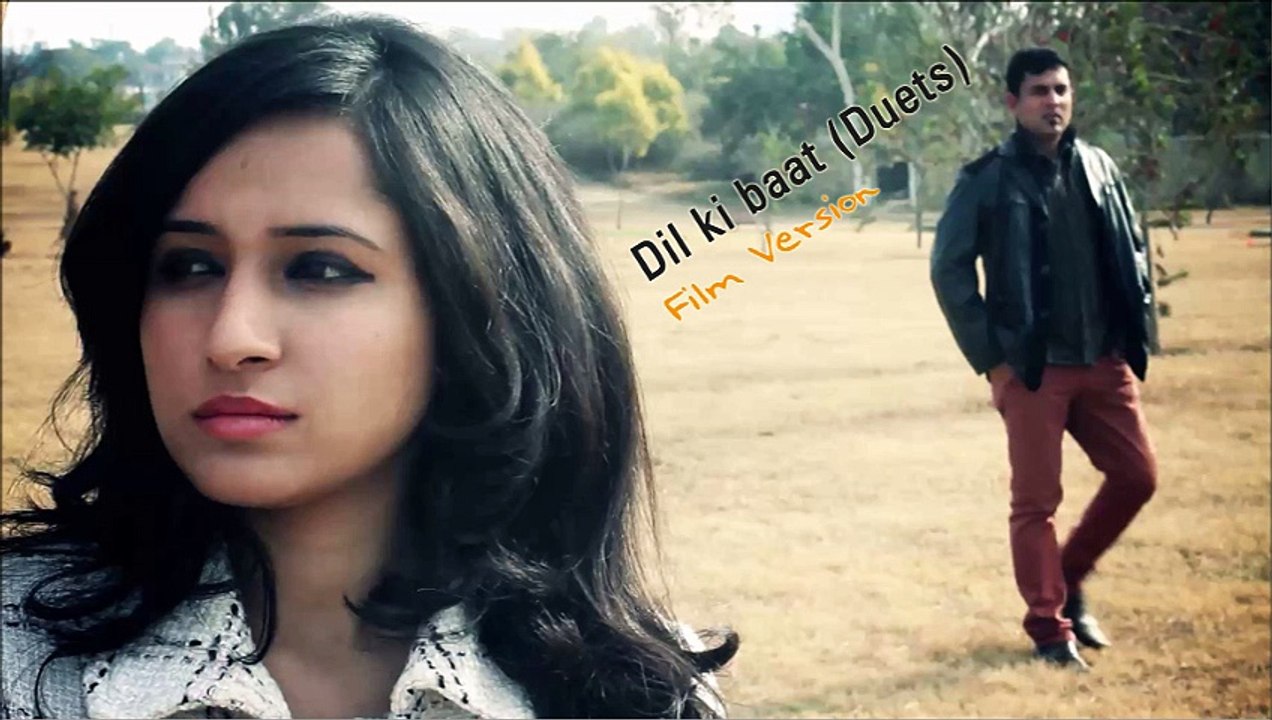 Dil ki baat by Shahid Raja [Duets - Film Version]