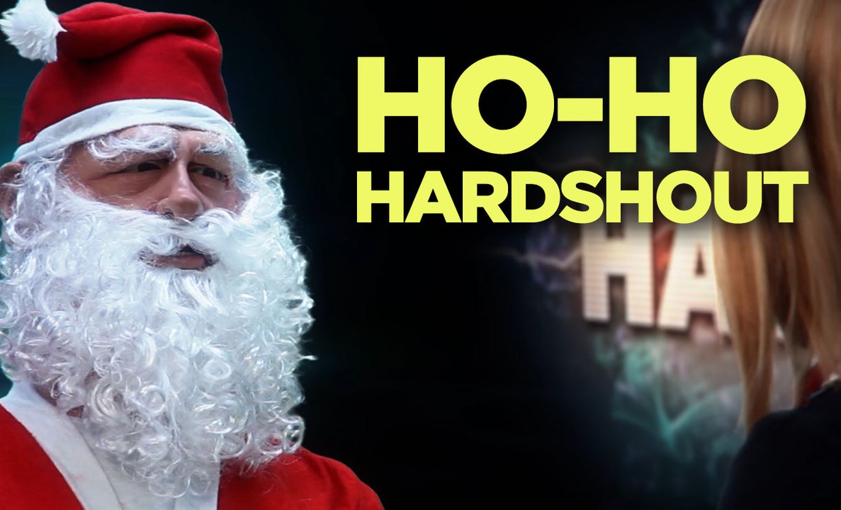 Hard Shout Santa