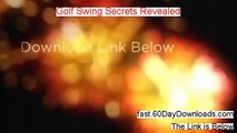 Golf Swing Secrets Revealed Review (Best 2014 eBook Review)