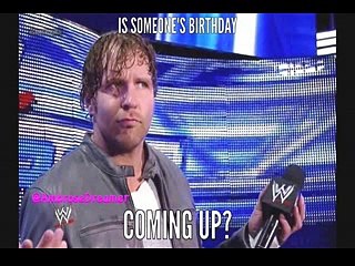 Dean Ambrose- more than words/awake n alive