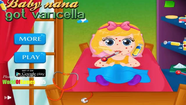 Baby Care Doctor Games - Baby Nana Got Varicella Doctor Game - Gameplay