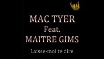 MAITRE GIMS ft MAC TYER 