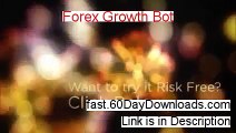 Forex Growth Bot Review and Risk Free Access (SHOULD YOU BUY IT)