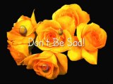 Don't Be Sad Beautiful Nasheed- Heart Touching
