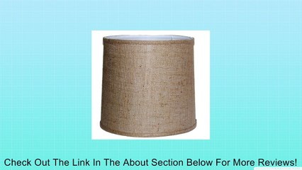 A Ray Of Light 121312BUR 12-Inch by 13-Inch by 12-Inch Brown Burlap Drum Shade Review