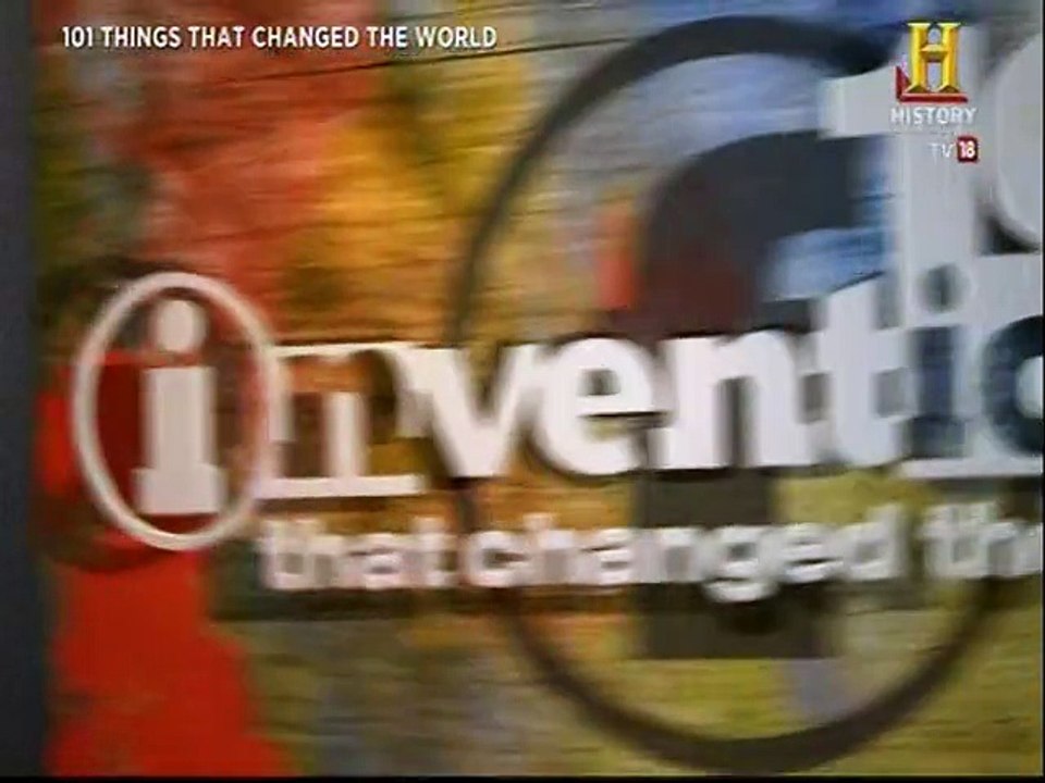 101 Things That Change The World - History T.V 18