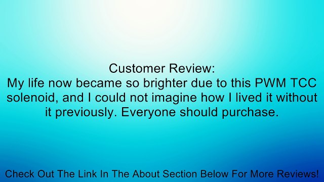 4L80E 1991 and Up TCC Lock up PWM Solenoid 4L30E TCC Solenoid 2000 and Up GM Review